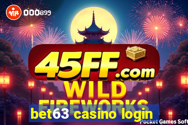 bet63 casino login